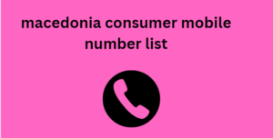 macedonia consumer mobile number list