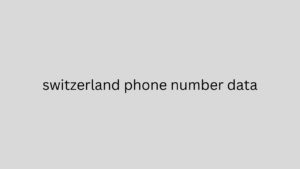 switzerland phone number data